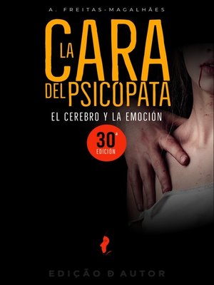 cover image of La Cara del Psicópata--El Cerebro y la Emoción (30ª Ed.)